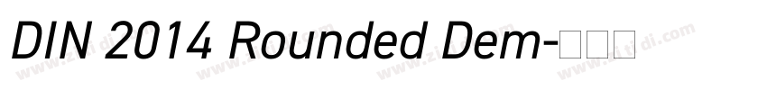 DIN 2014 Rounded Dem字体转换
